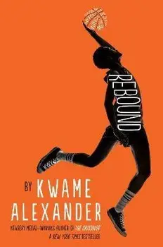 Rebound, Paperback/Kwame Alexander