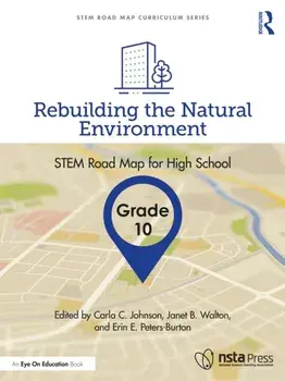 Rebuilding the Natural Environment, Grade 10. STEM Road Map for High School, Paperback/***