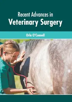 Recent Advances in Veterinary Surgery, Hardcover/Orla O'Connell