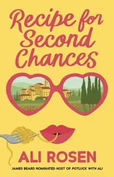 Recipe for Second Chances, Paperback/Ali Rosen