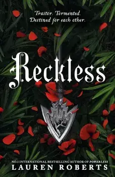 Reckless: Deluxe Collector's Edition Hardback. The epic series taking the world by storm!, Hardback/Lauren Roberts