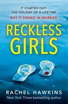 Reckless Girls, Paperback/Rachel Hawkins