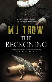 Reckoning, Hardback/M.J. Trow