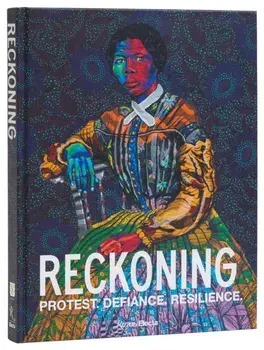 Reckoning. Protest. Defiance. Resilience., Hardback/Aaron Bryant