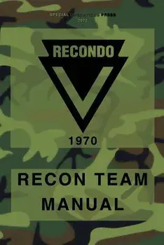 Recondo Recon Team Manual: Vietnam - 1970, Paperback/Us Army Institute F Military Assistance