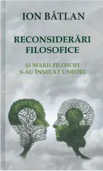 Reconsiderari filozofice/Ion Batlan