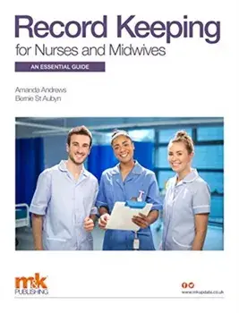 Record Keeping for Nurses and Midwives: An essential guide, Paperback/Amanda Andrews