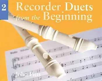 Recorder Duets from the Beginning. Book 2/John Pitts