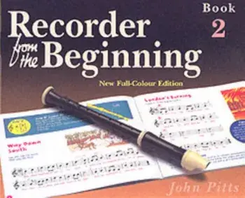 Recorder from the Beginning - Book 2. Full Color Edition, Paperback/John Pitts