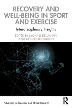 Recovery and Well-being in Sport and Exercise, Paperback/***