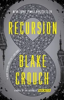 Recursion, Paperback/Blake Crouch