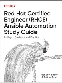 Red Hat Certified Engineer (Rhce) Ansible Automation Study Guide. In-Depth Guidance and Practice, Paperback/Andrew Block