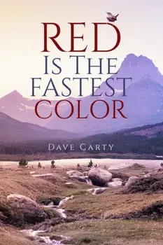 Red is the Fastest Colour, Paperback/Dave Carty