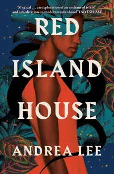 Red Island House, Paperback/Andrea Lee