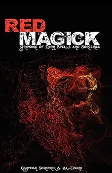 Red Magick: Grimoire of Djinn Spells and Sorceries, Hardcover/Egyptian Sorcerer Al-Toukhi