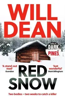 Red Snow. WINNER OF BEST INDEPENDENT VOICE AT THE AMAZON PUBLISHING READERS' AWARDS, 2019, Paperback/Will Dean