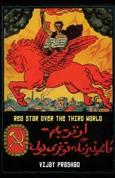 Red Star over the Third World, Paperback/Viajy Prashad