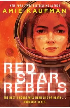 Red Star Rebels - Amie Kaufman