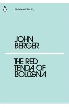 Red Tenda of Bologna - John Berger