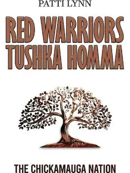 Red Warriors: Tushka Homma, Paperback/Patti Lynn