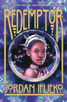 Redemptor (Raybearer Book 2), Hardcover/Jordan Ifueko