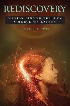 Rediscovery: A Novel of Darkover(r), Paperback/Marion Zimmer Bradley