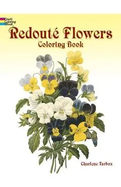 Redout� Flowers Coloring Book - Charlene Tarbox