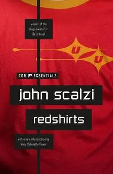 Redshirts: A Novel with Three Codas, Paperback/John Scalzi