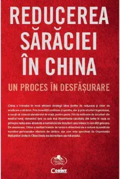 Reducerea saraciei in China. Un proces in desfasurare/***