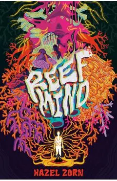 Reef Mind - Hazel Zorn