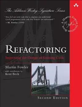 Refactoring: Improving the Design of Existing Code, Hardcover/Martin Fowler