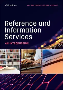 Reference and Information Services: An Introduction, Paperback/Kay Ann Cassell