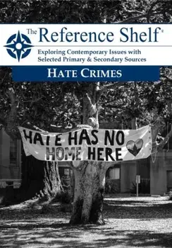 Reference Shelf: Hate Crimes, Paperback/***