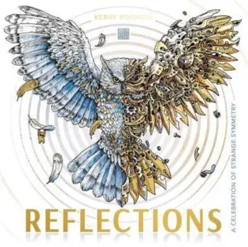Reflections. A Celebration of Strange Symmetry, Paperback/Kerby Rosanes