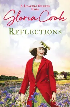 Reflections. An enthralling 1920s saga of family life in Cornwall, Paperback/Gloria Cook