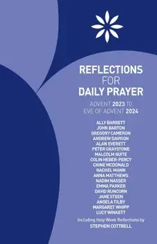 Reflections for Daily Prayer Advent 2023 to Christ the King 2024, Paperback/Rachel Mann