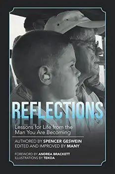 Reflections: Lessons for Life from the Man You Are Becoming, Paperback/Spencer Geswein