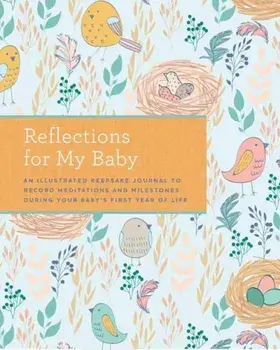 Reflections on My Baby. A Journal, Paperback/Weldon Owen
