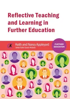 Reflective Teaching and Learning in Further Education, Paperback/Nancy Appleyard