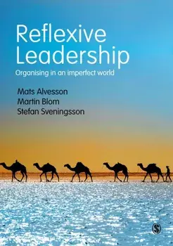 Reflexive Leadership. Organising in an imperfect world, Paperback/Martin Blom