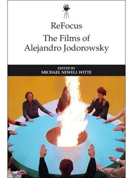 ReFocus: The Films of Alejandro Jodorowsky, Paperback/***