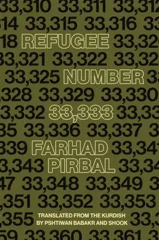 Refugee 33,333. Selected Poems, Paperback/Farhad Pirbal