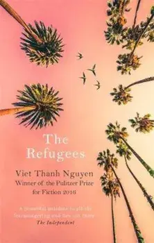 Refugees, Paperback/Viet Thanh Nguyen