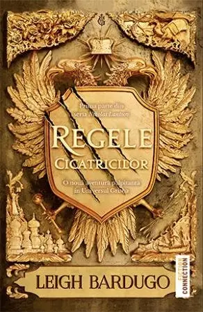 Regele cicatricilor (seria Nikolai Lantsov, vol. 1) - Leigh Bardugo