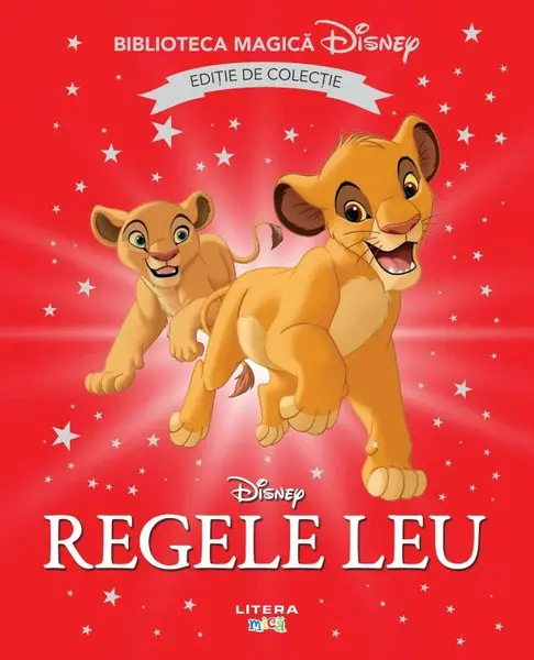 Regele Leu. Volumul 1. Disney. Biblioteca magica. Editie de colectie