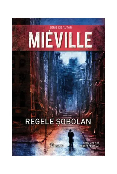 Regele Şobolan - China Miéville