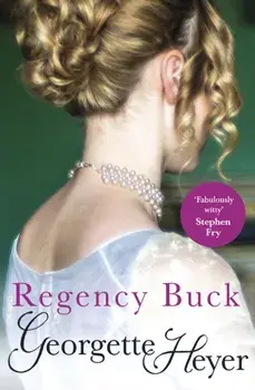 Regency Buck, Paperback/Georgette Heyer