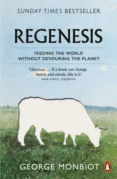 Regenesis. Feeding the World without Devouring the Planet, Paperback/***