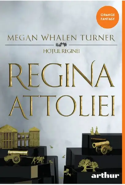 Regina Attoliei (seria Hoțul reginei, vol. 2)