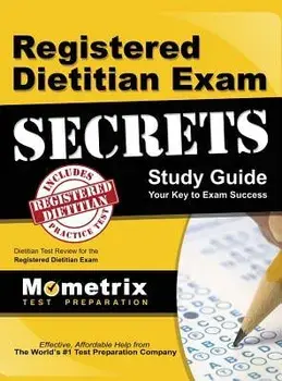 Registered Dietitian Exam Secrets Study Guide: Dietitian Test Review for the Registered Dietitian Exam, Hardcover/***